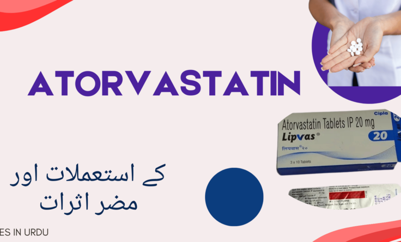 Atorvastatin tablet uses in urdu