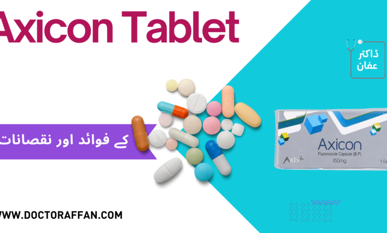 Axicon Tablet uses in urdu