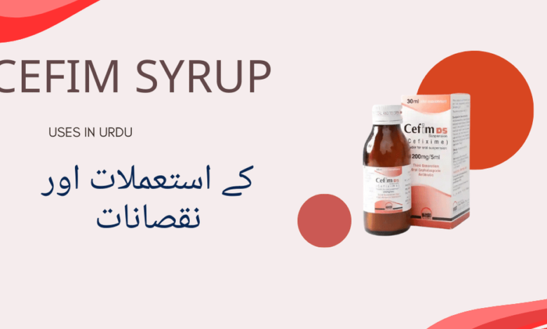 Cefim Syrup uses in urdu