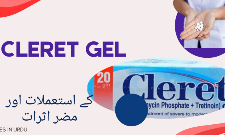 Cleret Gel uses in urdu