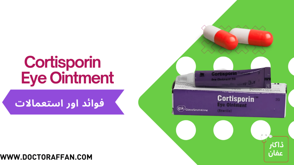Cortisporin Eye Ointment uses in urdu