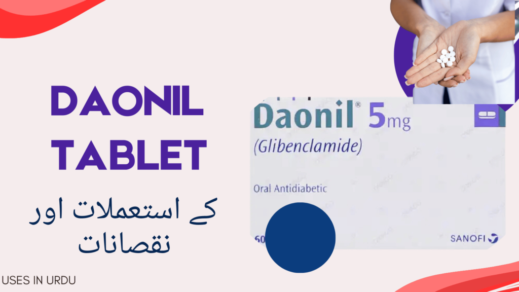 Daonil Tablet uses in urdu