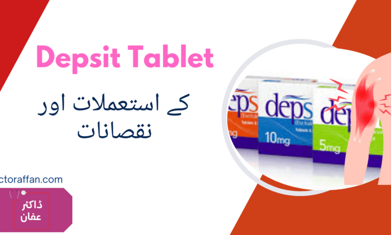 Depsit Tablet uses in urdu