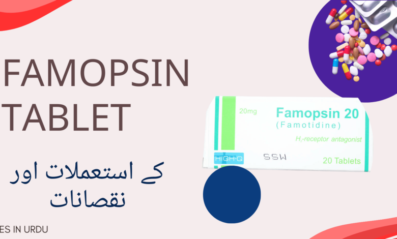 Famopsin Tablet uses in urdu