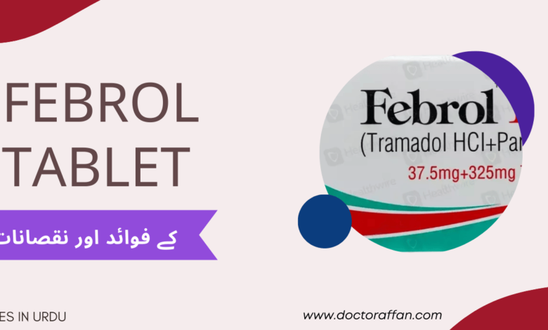 Febrol Tablet uses in urdu