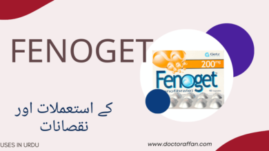 Fenoget Tablet Uses فوائد اور استعمالات (Urdu)