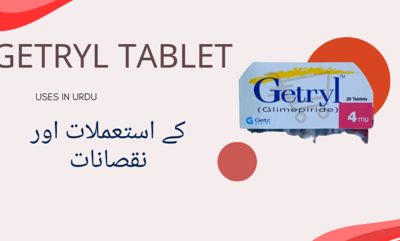 Getryl Tablet uses in urdu