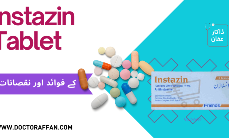 Instazin Tablet uses in urdu