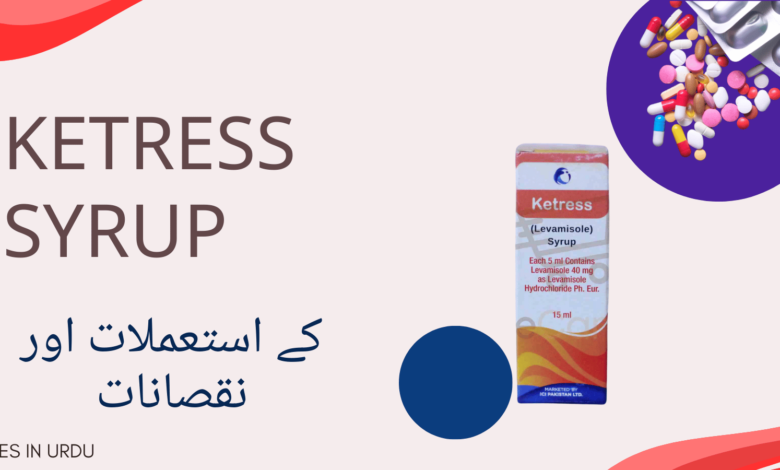 Ketress Syrup uses in urdu