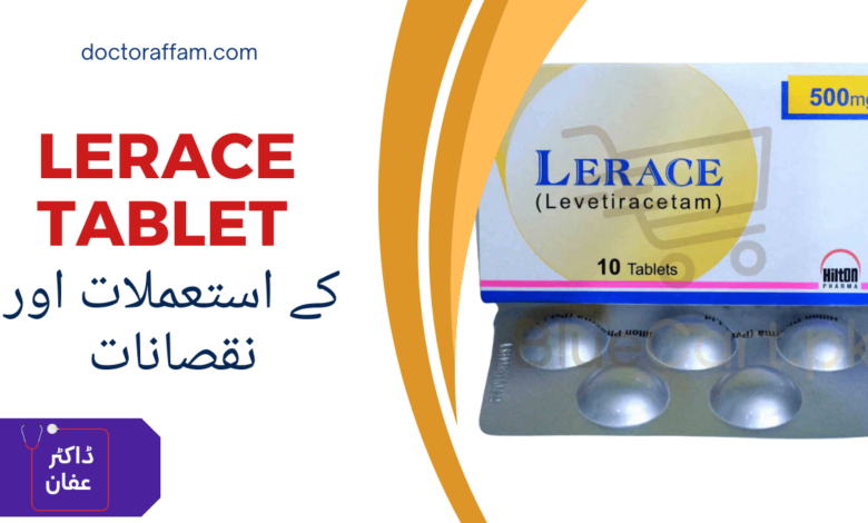 Lerace Tablet uses in urdu