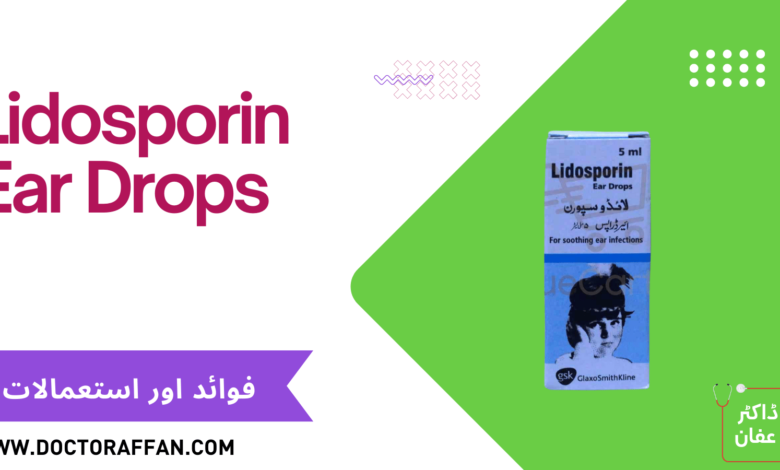 Lidosporin Ear Drops uses in urdu