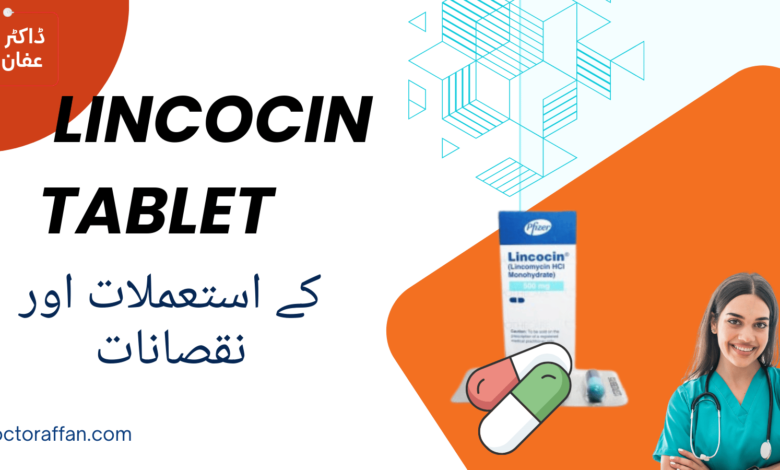 Lincocin Tablet uses in urdu