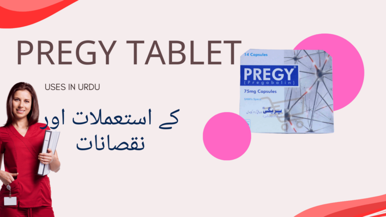 Pregy Tablet uses in urdu