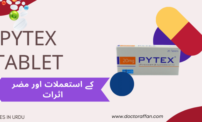 Pytex Tablet uses in urdu