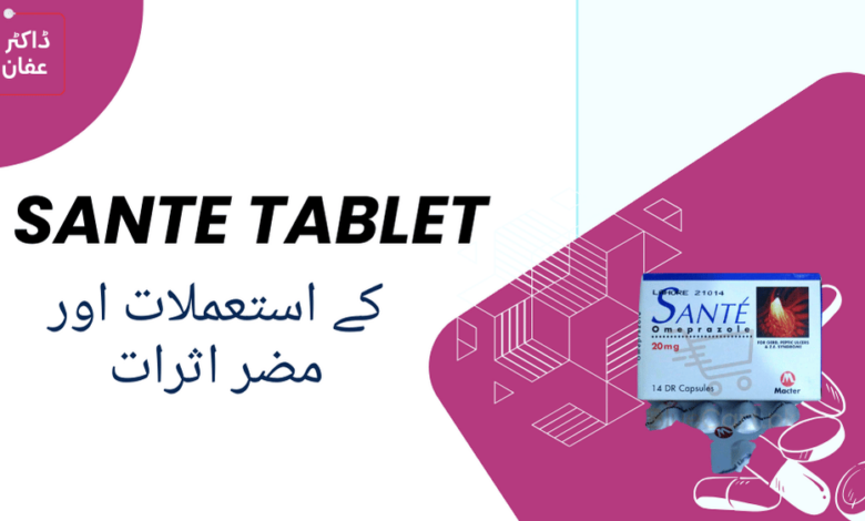 Sante Tablet uses in urdu