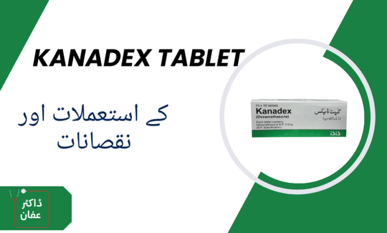 kanadex tablet uses in urdu