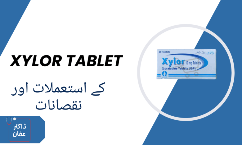 Xylor Tablet uses in urdu