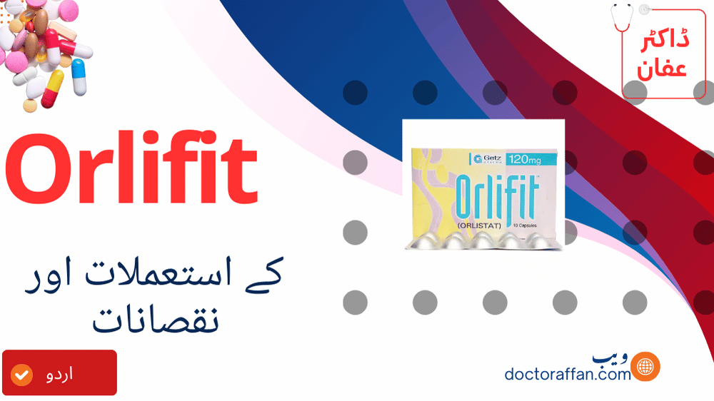 Orlifit Uses in Urdu